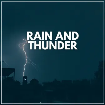 Rain and Thunder by Unknown Artist