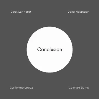 Conclusion by Jack Lanhardt