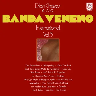 Banda Veneno Internacional (Vol. 5) by Erlon Chaves