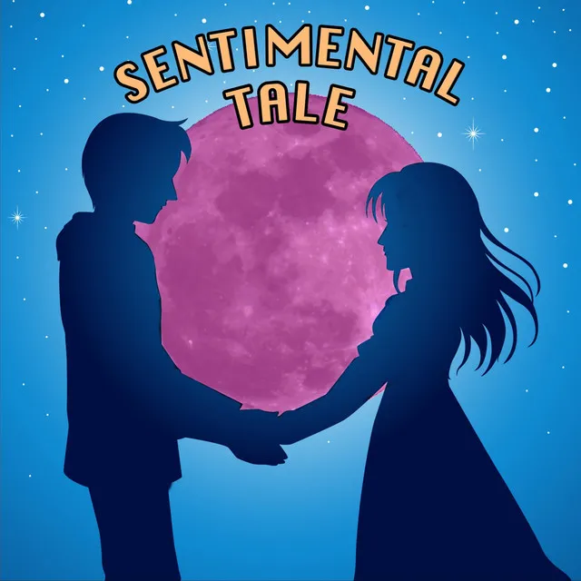 Sentimental Tale