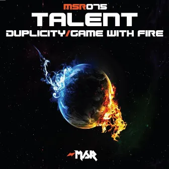 Duplicity/Game With Fire by Talent