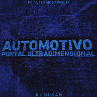 Automotivo Portal Ultradimensional by Mc Magrin 2k