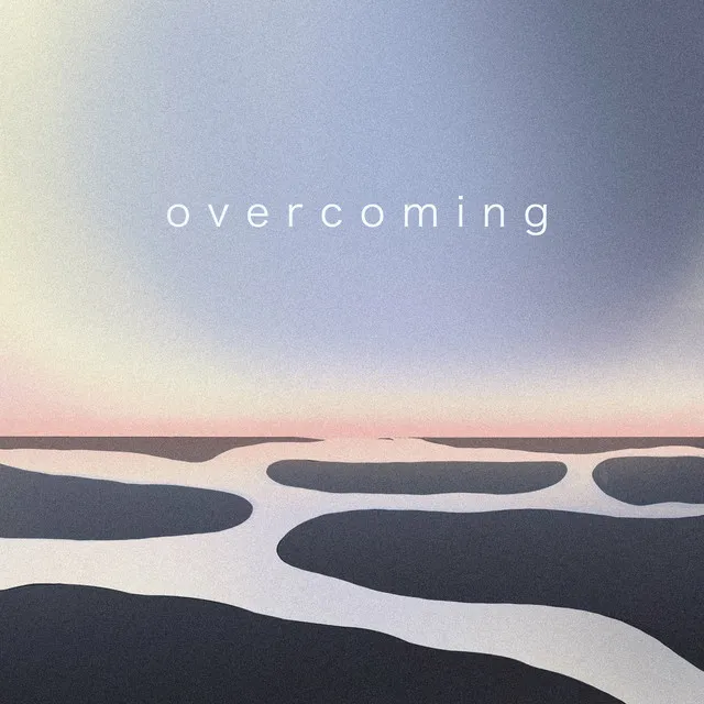 Overcoming