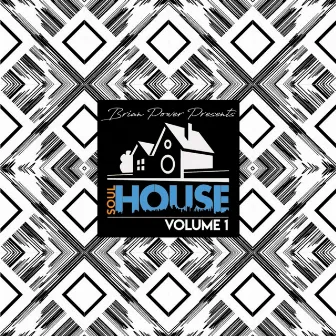 Brian Power Presents Soulhouse, Vol. 1 by Brian Power