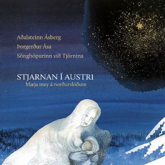 Stjarnan í austri by Þorgerður Ása