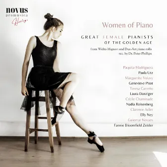 Women of Piano. Great Female Pianists of the Golden Age by Emil von Sauer