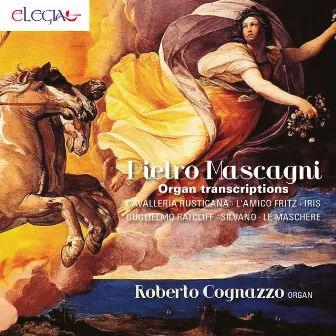 Pietro Mascagni: Organ Transcriptions by Roberto Cognazzo