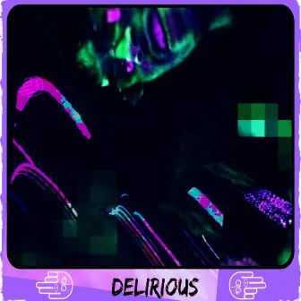 Delirious by Infinity Chakras