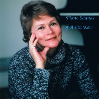 Piano Sounds of Anita Kerr by Anita Kerr