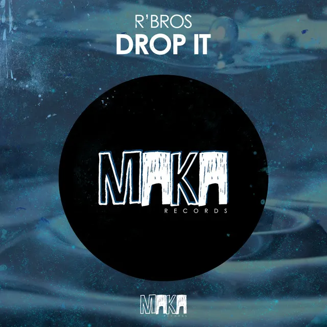 Drop It