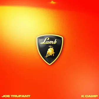 Lamb (feat. K Camp) by Joe Trufant