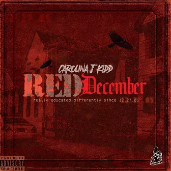 RED December by Carolina J-Kidd