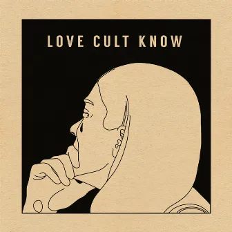 Know EP by Love Cult