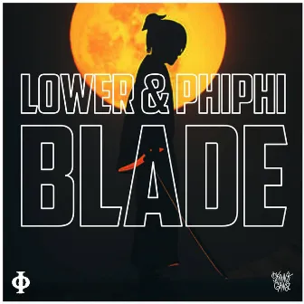 BLADE by Lower