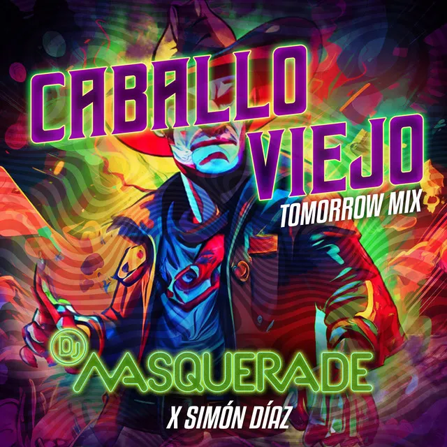 Caballo Viejo - Tomorrow Mix