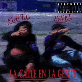 LA CALLE EN LA GENTE by Zevet