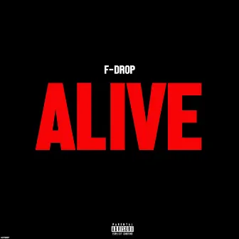 Alive by F-Drop