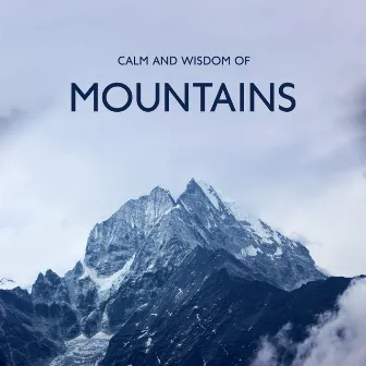 Calm And Wisdom Of Mountains by 