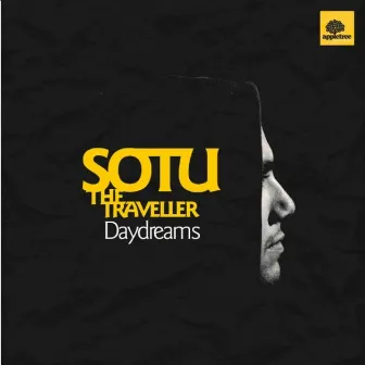 Daydreams by Sotu The Traveller