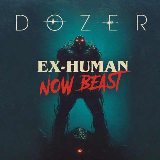 Ex-Human, Now Beast