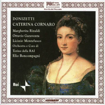 Donzietti: Caterina Cornaro by Elio Boncompagni