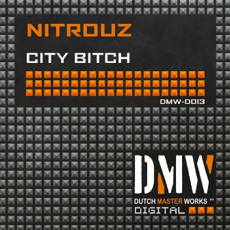 City Bitch by Nitrouz