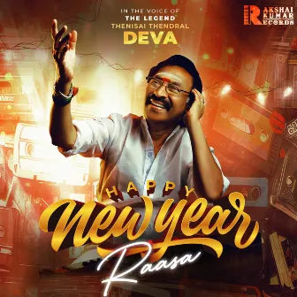 Happy New Year Raasa by Thenisai Thendral Deva