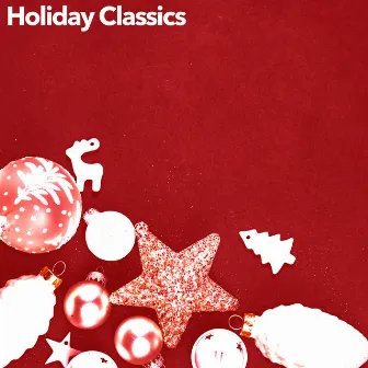 Holiday Classics by Instrumental Christmas