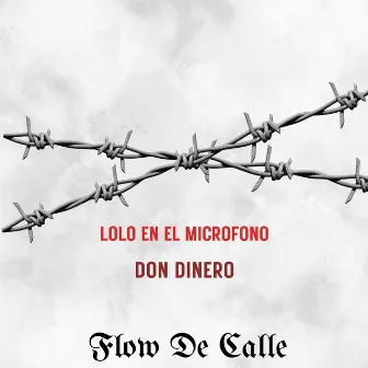 Flow De Calle by Lolo en el Microfono