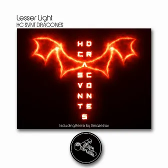 HC SVNT DRACONES by Lesser Light