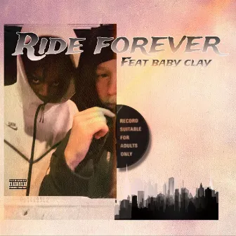 Ride Forever by Lil Jakk