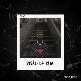 Visão de Rua by NCMT