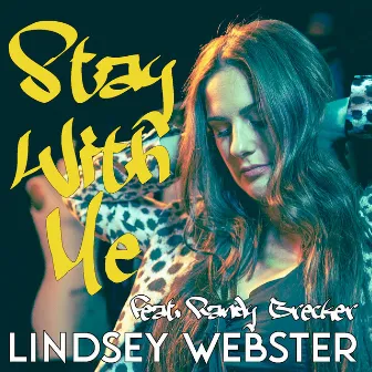 Stay With Me by Lindsey Webster