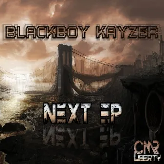 Next EP by Black Boy Kayzer