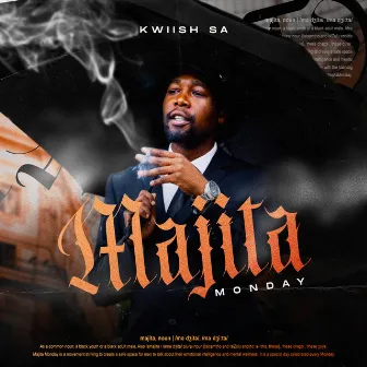 Majita Monday by Kwiish SA