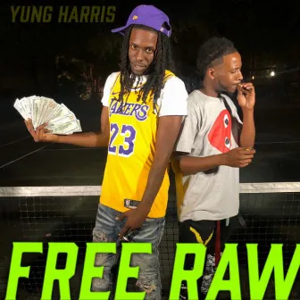 Free Raw by Yung Harris