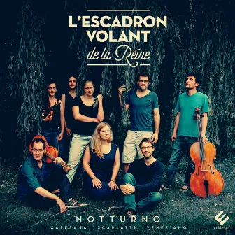 Notturno by L'Escadron Volant de la Reine