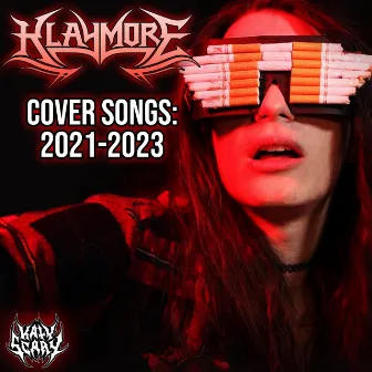 Cover Songs: 2021-2023 by Klaymore