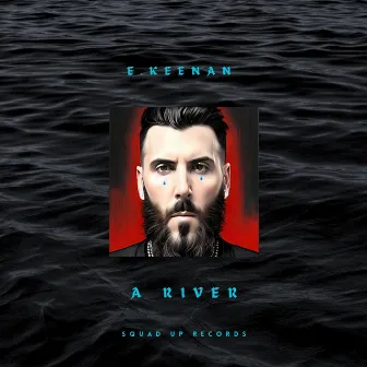 A River by E. Keenan