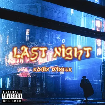 Last Night by Robin Winter