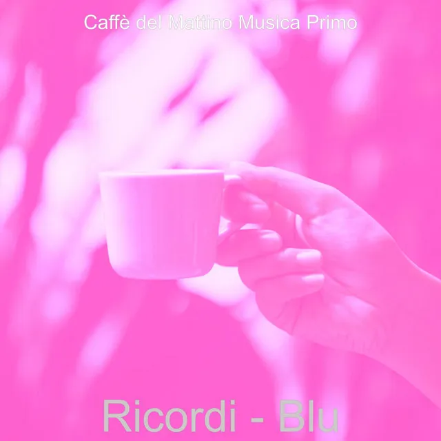 Ricordi - Blu