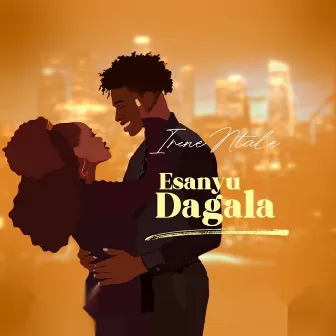 Esanyu Dagala by Irene Ntale