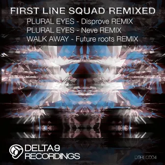 First Line Squad Remixed by First Line Squad