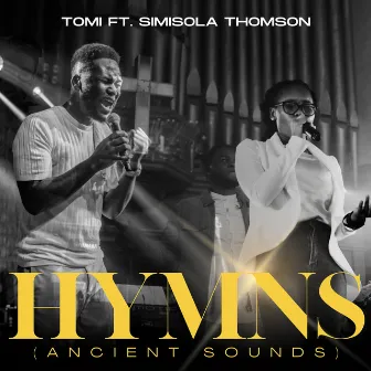 Hymns (Ancient Sounds) by T O M I