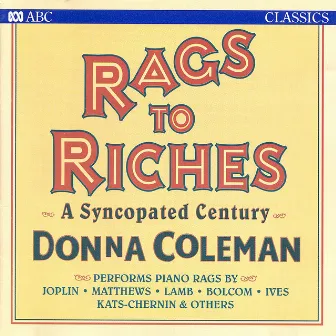 Rags to Riches: A Syncopated Century by Donna Coleman