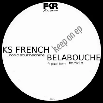 Keep On EP by Belabouche