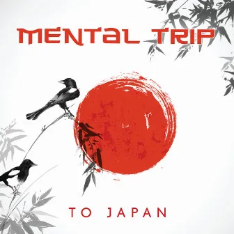 Mental Trip To Japan by Glass Princess