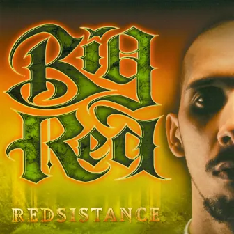 redsistance by Big Red