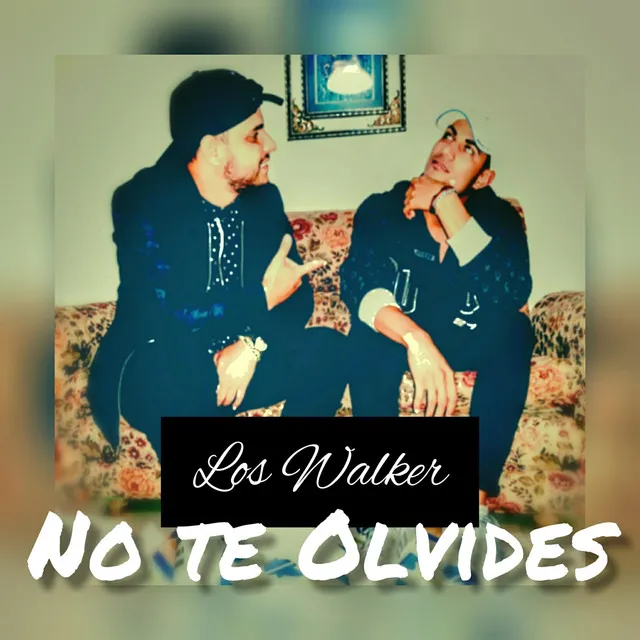 No te Olvides