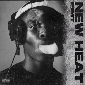 New Heat by Pimt